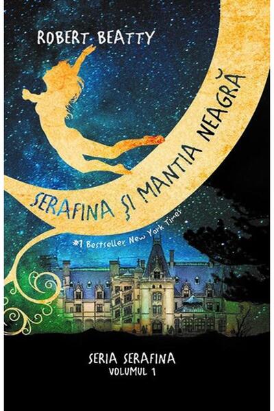 Editura Rao Books Serafina si mantia neagra (seria Serafina vol.1), Robert Be...