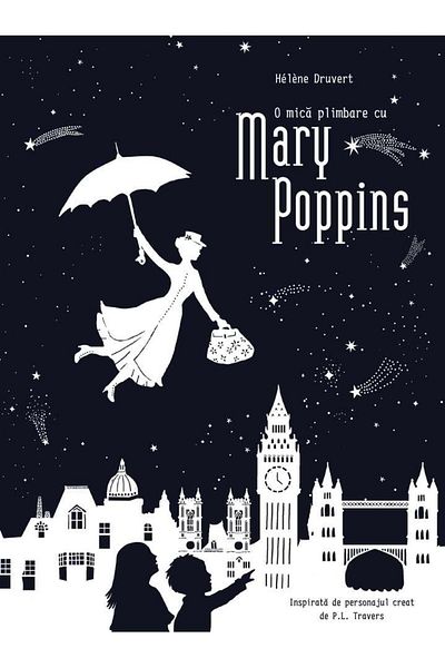 Editura Arthur O mica plimbare cu Mary Poppins, Helene Druvert