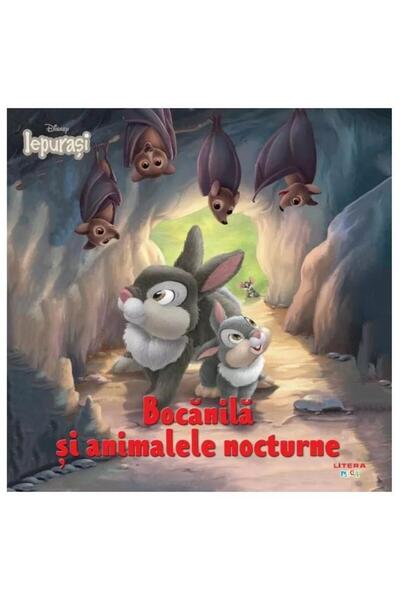 Editura Litera Disney Iepurasi. Bocanila si animalele nocturne, Disney