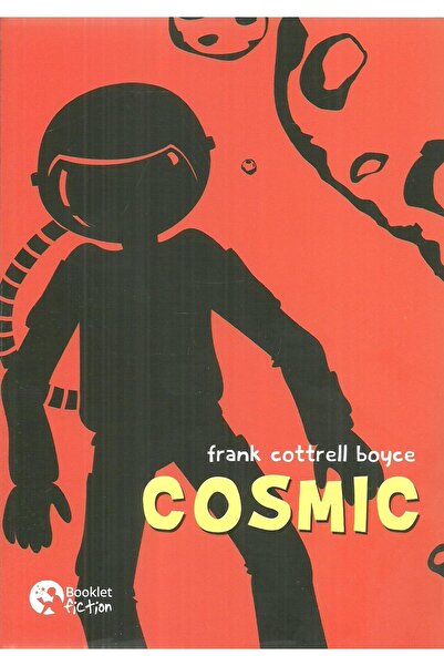 Editura Booklet Fiction Cosmic, Frank Cottrell Boyce