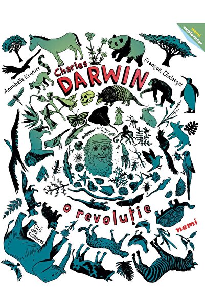 Editura Nemira Charles Darwin, o revolutie, Annabelle Kremer