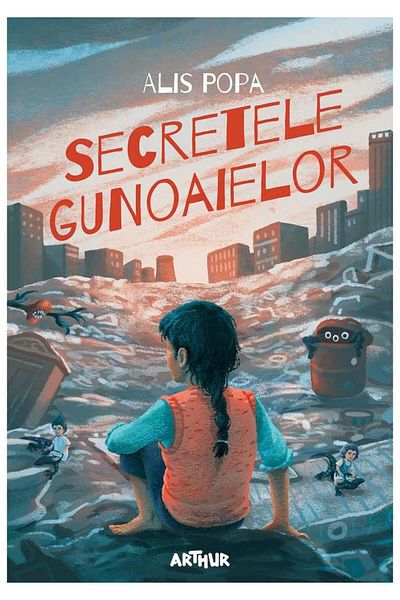 Editura Arthur Secretele gunoaielor, Alis Popa