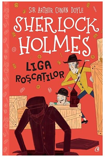Editura Curtea Veche Sherlock Holmes. Liga roscatilor, Arthur Conan Doyle