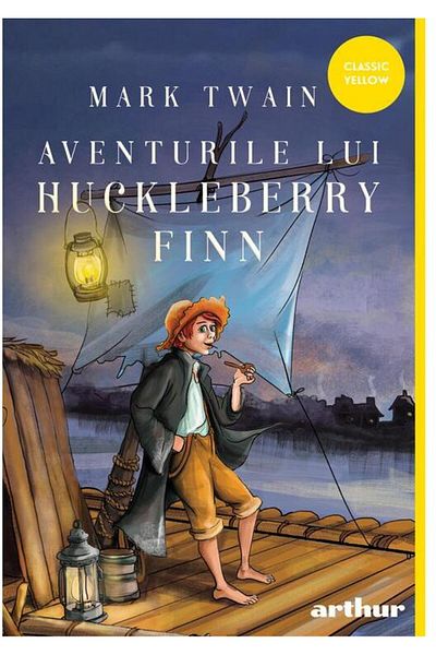 Editura Arthur Aventurile lui Huckleberry Finn, Mark Twain