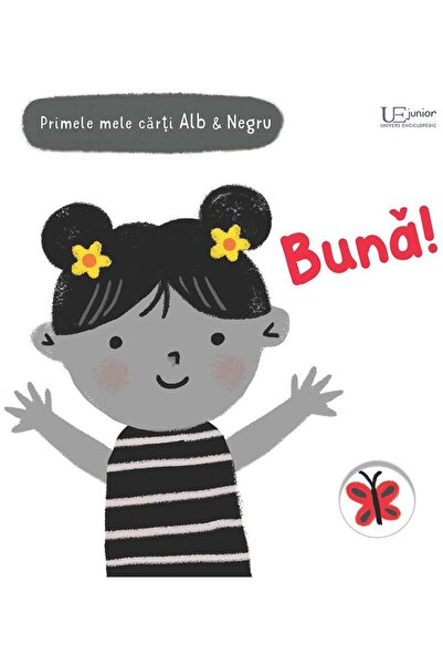 Editura Univers Enciclopedic Junior Primele mele carti Alb&Negru. Buna! (Usbo...