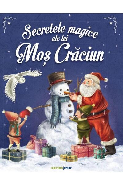 Editura Corint Junior Secretele magice ale lui Mos Craciun, Emmanuelle Lepetit