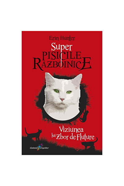 Editura Galaxia Copiilor Суперкотки воини, том 4 - Видението на полета на пеп...