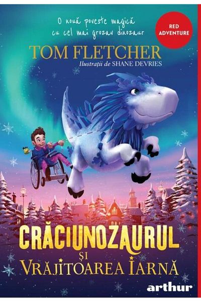 Editura Arthur Craciunozaurul si Vrajitoarea Iarna, Tom Fletcher