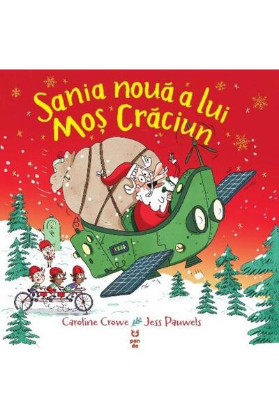 Editura Pandora M Sania noua a lui Mos Craciun, Caroline Crowe