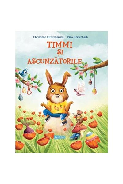 Editura Ars Libri Timmi si ascunzatorile, Christiane Rittershausen