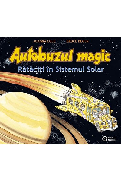 Editura Portocala Albastra The Magic Bus: Lost in the Solar System, Joanna Cole