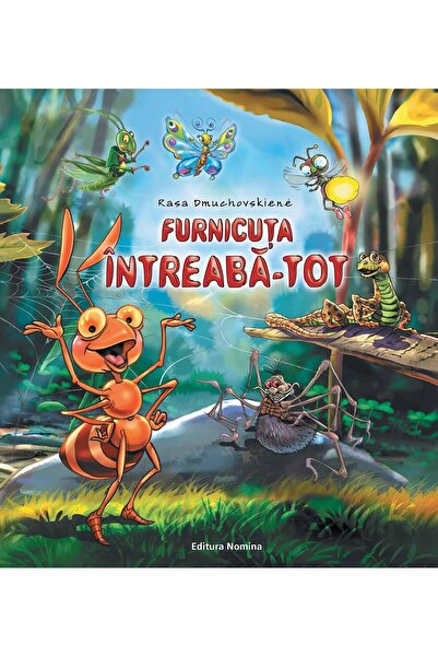 Editura Nomina Furnicuta Intreaba-Tot, Rasa Dmuchovskiene