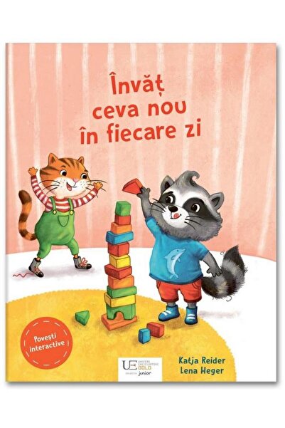 Editura Univers Enciclopedic Junior I learn something new every day, Katja Re...