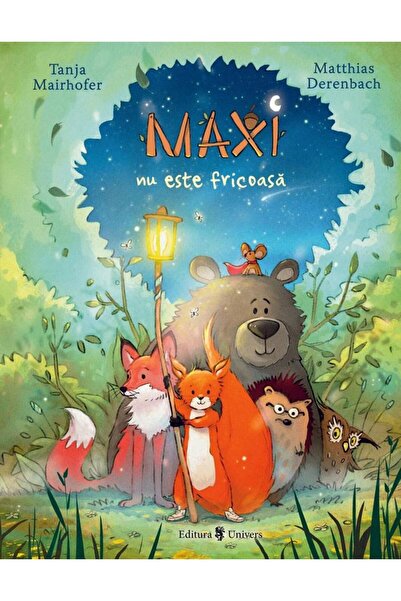 Editura Univers Maxi nu este fricoasa, Tanja Mairhofer