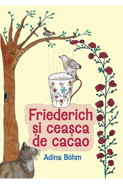 Editura Letras Friederich si ceasca de cacao, Adina Bohm