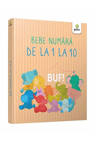 Editura Gama Bebe numara de la 1 la 10