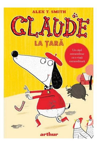 Editura Arthur Claude la tara, Alex T. Smith