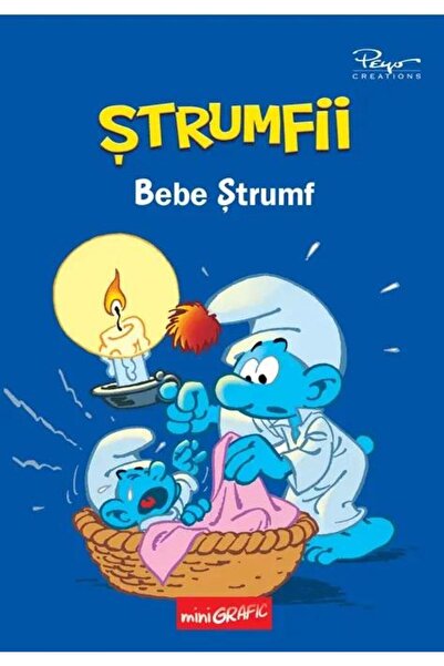 Editura Grafic Strumfii. Bebe Strumf, Alain Jost