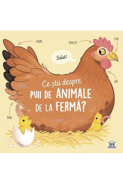Editura Didactica Publishing House Ce stii despre puii de animale de la ferma?, Olivier Le Gall