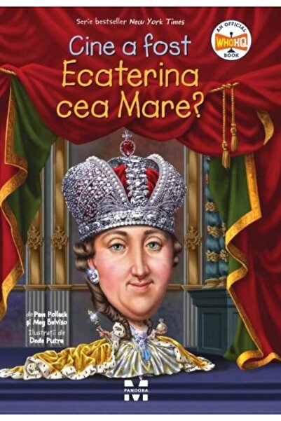 Editura Pandora M Cine a fost Ecaterina cea Mare?, Pam Pollack