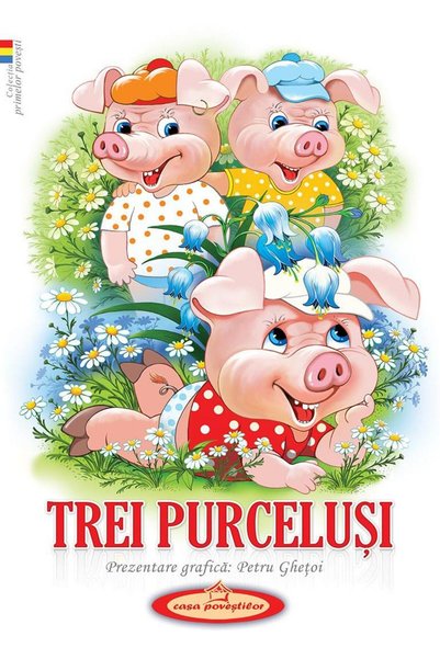 Editura Casa Povestilor Trei purcelusi, Petru Ghetoi