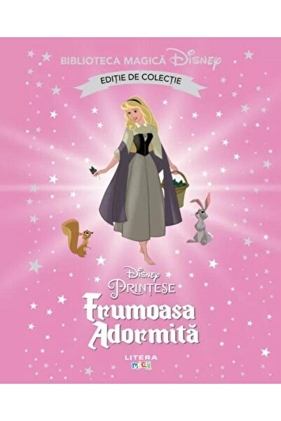 Editura Litera Frumoasa adormita. Disney. Biblioteca magica, editie de colect...
