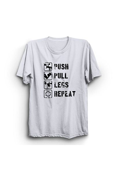 The Fame Push - Pull - Legs - Repeat, Gym, Sport, Fitness, Leg Day, Unisex 100% Cotton T-Shirt
