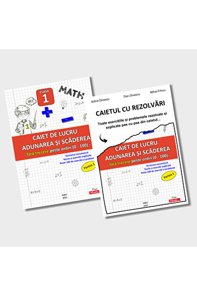 Editura Fisemate.ro Set Adunarea Și Scăderea Fără Trecere Peste Ordin – Clasa I | Caiet Rezolvări, 120 Pag