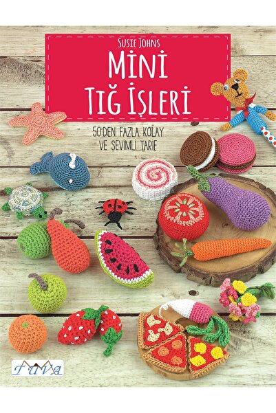 Tuva Yayıncılık MİNİ TIĞ İŞLERİ