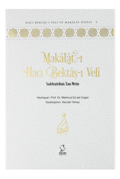 Server Yayınları Makalat - Sadeleştirilmiş Tam Metin (OKUYUCU DÜZEYİ)