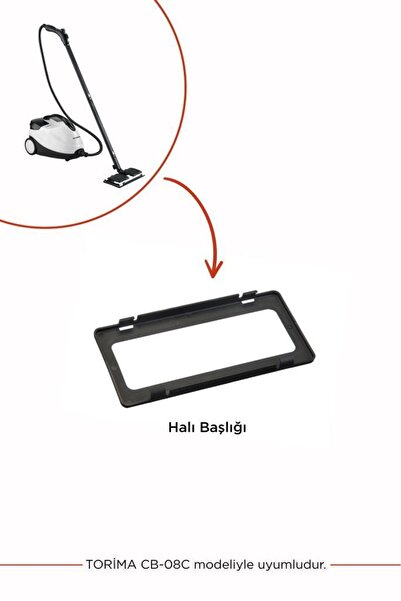 Torima Buharlı Temizleyici Makinesi Uyumlu Yedek Halı Başlığı CB08C