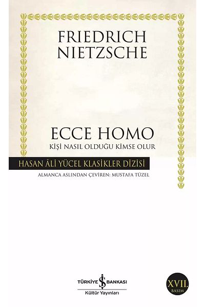 Bloomsbury Ecce Homo - No One Becomes Who He Is - Friedrich Nietzsche