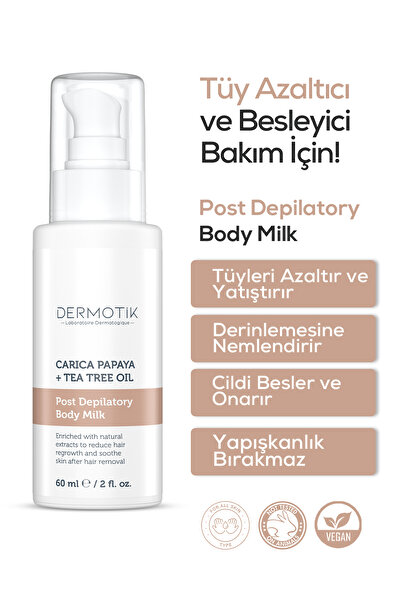Dermotik Epilasyon Sonrası Tüy Azaltıcı & Nemlendirici Vücut Sütü Batık Onarıcı Carica Papaya + Tea Tree Yağı