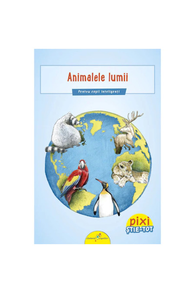 Editura Galaxia Copiilor Pixi știe totul. Animalele lumii