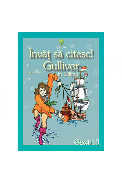 Gama Învăț să citesc! Gulliver în Lilliput