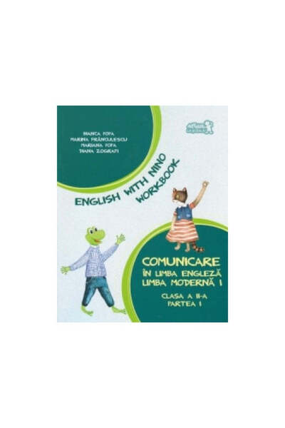 ARTHUR Comunicare în limba engleză. Limba modernă 1. Engleză cu Nino