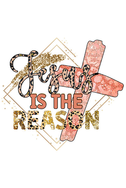 StoryGift Romania Sticker Cu Mesajul "jesus Is The Reason", Religie, Ilustrat...