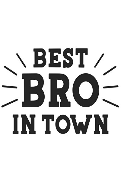 StoryGift Romania Sticker Autocolant 70CM Cu Text In Engleza Best Bro In Town, Cel Mai Bun Frate, Fratele Mai Ma