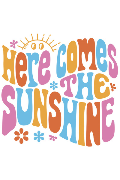 StoryGift Romania Sticker Adeziv 90CM Cu Mesaj In Engleza Here Comes The Suns...
