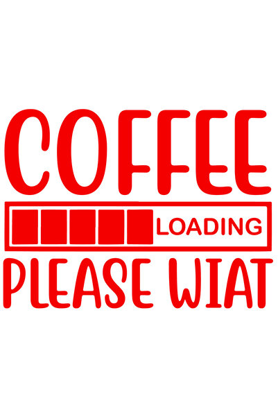 StoryGift Romania Sticker Autocolant 30CM Exterior cu textul in engleza "Coffee loading, please wait" - cafeaua