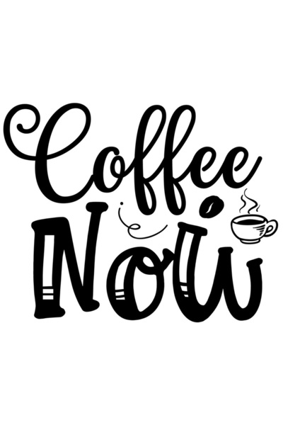 StoryGift Romania Sticker Eticheta 40CM Text In Engleza Coffee Now, Ceasca De...