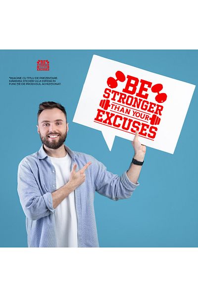 StoryGift Romania Sticker Eticheta 40CM Exterior cu greutati si mesajul "Fii mai puternic decat scuzele tale" -