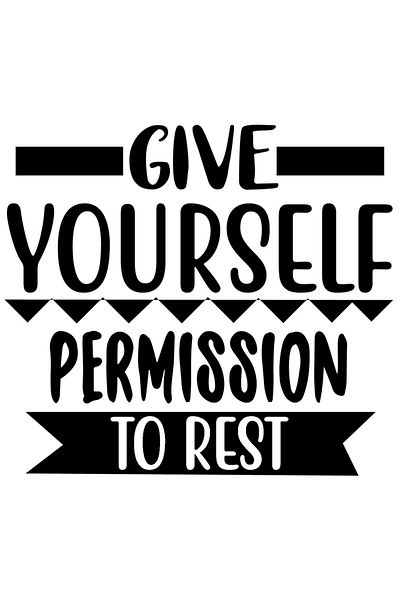 StoryGift Romania Sticker Autocolant 70CM Exterior cu mesajul "Give yourself permission to rest" - da-ti permisi