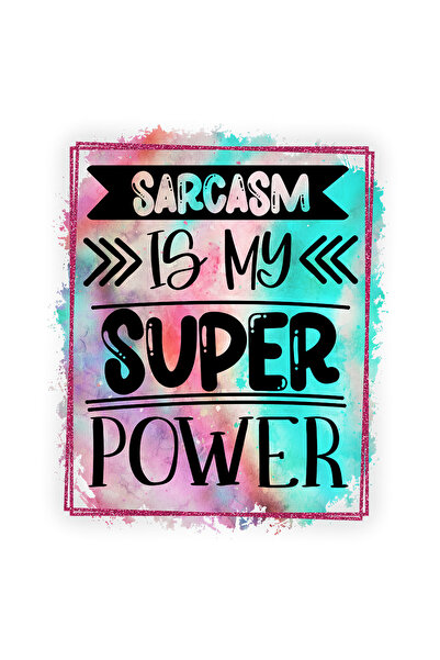 StoryGift Romania Sticker Autocolant 70CM cu mesajul "Sarcasm is my super pow...
