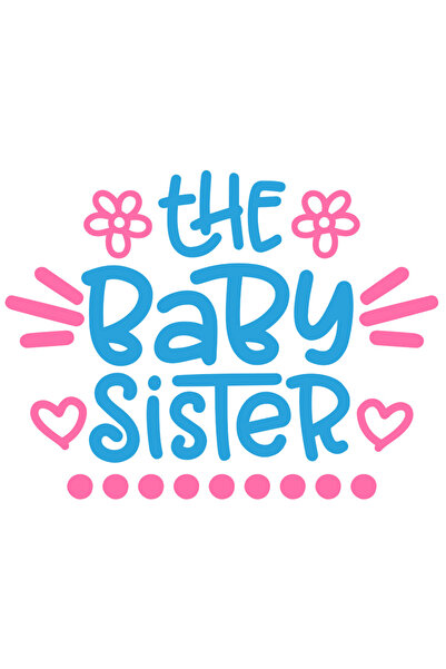 StoryGift Romania Sticker Autocolant 70CM Cu The Baby Sister, Cea Mai Buna So...