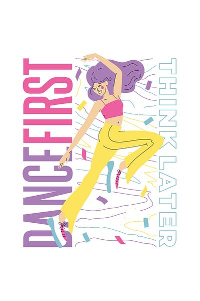 StoryGift Romania 90CM Adhesive Sticker With The Message Dance First Think Later, Happiness, Overthinking, D Lovers