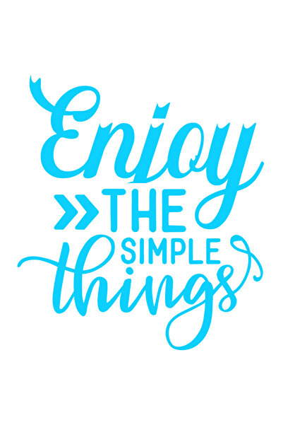 StoryGift Romania Sticker Eticheta 40CM Exterior cu mesajul "Enjoy the simple things" - bucura-te de lucrurile s