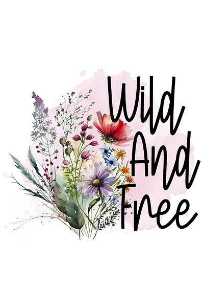 StoryGift Romania Sticker Eticheta 50CM cu mesajul "Wild and free", ilustratie, motivational, salbatica si liber