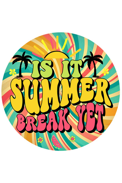 StoryGift Romania Sticker Autocolant 70CM cu mesajul "Is it summer break yet?...