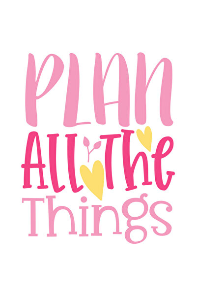 StoryGift Romania Sticker Autocolant 70CM Cu Mesajul Plan All The Things, Planuieste Toate Lucrurile, Iubitorii